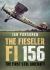 The Fieseler Fi 156 Storch : The First STOL Aircraft