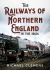 The Railways of Northern England in The 1960s