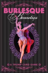 Burlesque Beauties : A Top Tramps Card Game