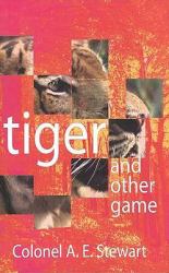 Tiger and Other Games