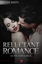 Reluctant Romance - Guys and Girls