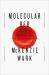 Molecular Red : Theory for the Anthropocene