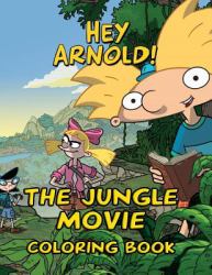 Hey Arnold! the Jungle Movie Coloring Book