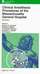 Clinical Anesthesia Procedures of the Massachusetts General Hospital