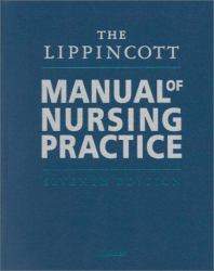 The Lippincott Manual of Nursing Practice