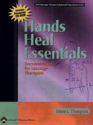 Hands Heal Essentials : Documentation for Massage Therapists