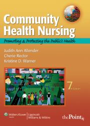 Community Health Nursing : Promoting and Protecting the Public's Health