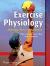 Exercise Physiology : Integrating Theory and Application