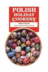 Polish Holiday Cookery