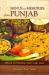 Menus and Memories from Punjab : Meals to Nourish Body and Soul