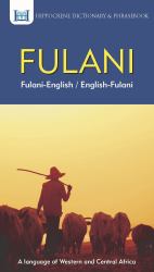 Fulani-English/ English-Fulani Dictionary and Phrasebook