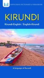 Kirundi-English/ English-Kirundi Dictionary and Phrasebook