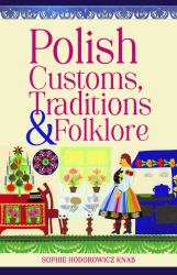 Polish Customs, Traditions and Folklore