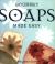 Gourmet Soaps Made Easy