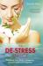 The De-Stress Effect : Rebalance Your Body's Systems for Vibrant Health and Happiness