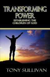 Transforming Power, Establishing the Children of God