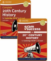 Complete 20th Century History for Cambridge IGCSE® and o Level Student Book and Exam Success Guide Pack