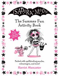 Isadora Moon: the Summer Fun Activity Book