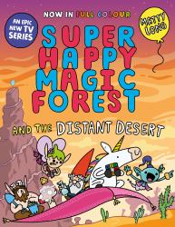 Super Happy Magic Forest and the Distant Desert