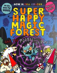 Super Happy Magic Forest and the Portals of Panic