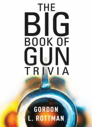 Big Book of Gun Trivia