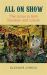 All on Show : The Circus in Irish Literature and Culture from Joyce to Heaney