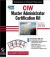 CIW : Master Administrator Certification Kit Covers Exams 1D0-410, 1D0-450, 1D0-460, 1D0-470