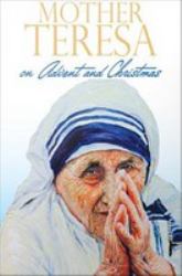 Mother Teresa on Advent and Christmas