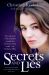 Secrets and Lies - The Real Story of Political Scandal That Mesmerised the World - The Profumo Affair