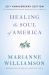 Healing the Soul of America - 20th Anniversary Edition