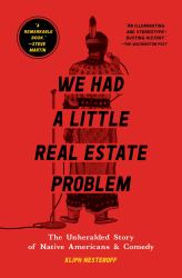 We Had a Little Real Estate Problem : The Unheralded Story of Native Americans and Comedy