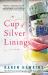 A Cup of Silver Linings