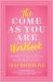 The Come As You Are Workbook : A Practical Guide to the Science of Sex