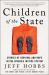 Children of the State : Stories of Survival and Hope in the Juvenile Justice System