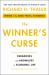 The Winner's Curse : Paradoxes and Anomalies of Economic Life