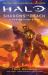 Halo: Shadows of Reach : A Master Chief Story