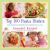 Top 100 Pasta Dishes : Easy Everyday Recipes That Children Will Love