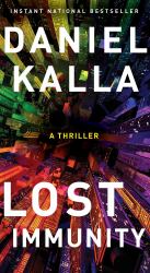 Lost Immunity : A Thriller