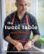 The Tucci Table : Cooking with Family and Friends