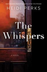 The Whispers : A Novel