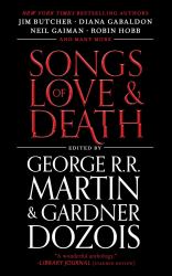 Songs of Love and Death : All-Original Tales of Star-Crossed Love