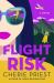 Flight Risk : A Novel