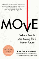 Move : Where People Are Going for a Better Future