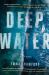 Deep Water