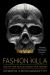 Fashion Killa : How Hip-Hop Revolutionized High Fashion