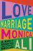 Love Marriage : A Novel