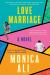 Love Marriage : A Novel