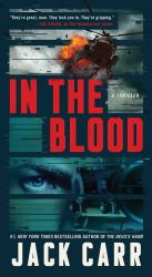 In the Blood : A Thriller