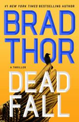 Dead Fall : A Thriller