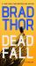 Dead Fall : A Thriller